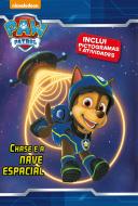 Patrulha Pata - Chase e a Nave Espacial