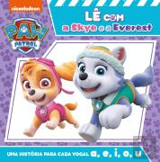 Patrulha Pata - Lê com a Sky e a Everest