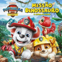 Bertrand.pt - Patrulha Pata - O Filme dos Dinossauros