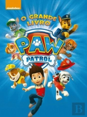 Patrulha Pata - O Grande Livro da Patrulha Pata