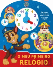 Patrulha Pata - O Meu Primeiro Relógio