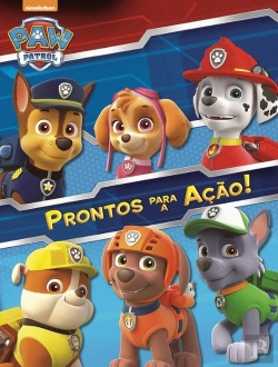 Bertrand.pt - Patrulha Pata - Prontos Para a Ação