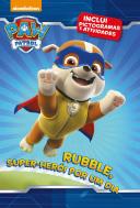 Patrulha Pata - Rubble, Super-Herói por Um Dia