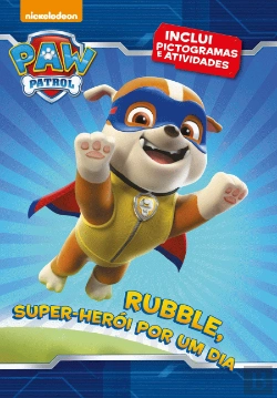 Bertrand.pt - Patrulha Pata - Rubble, Super-Herói por Um Dia
