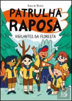 Patrulha Raposa - Vigilantes da Floresta