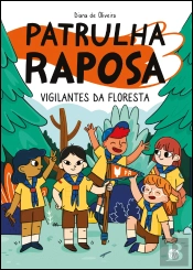 Patrulha Raposa - Vigilantes da Floresta
