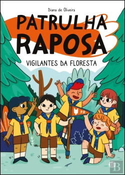 Bertrand.pt - Patrulha Raposa - Vigilantes da Floresta