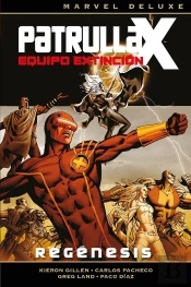 Patrulla-X - Equipo Extincion 01: Regenesis