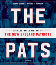 Pats: An Illustrated History Of The New England Patriots