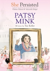 Patsy Mink - She Persisted