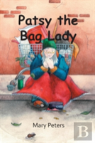 Patsy The Bag Lady