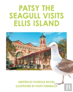 Bertrand.pt - Patsy The Seagull Visits Ellis Island