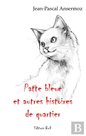 Patte Bleue Et Autres Histoires De Quartier
