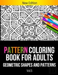 Pattern Coloring Book For Adults Geometric Shapes And Patterns