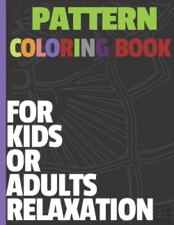 Bertrand.pt - Pattern Coloring Book For Kids Or Adults Relaxation