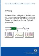 Pattern Effect Mitigation Techniques For All-Optical Wavelength Converters Based On Semiconductor Optical Amplifiers