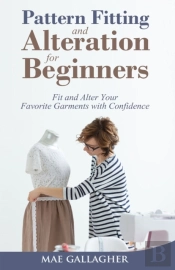 Pattern Fitting And Alteration For Beginners