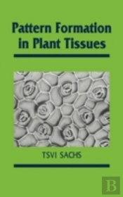 Pattern Formation In Plant Tissues