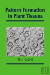 Pattern Formation In Plant Tissues