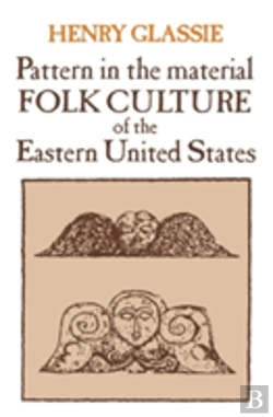 Bertrand.pt - Pattern In The Material Folk Culture Of The Eastern United States