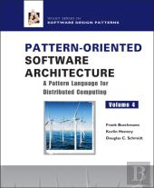 Pattern-Oriented Software Architecture, A Pattern Language For Distributed Computing