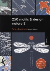 Pattern Sourcebook T.6 ; 250 Motifs Et Design Nature T.2