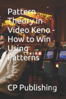 Pattern Theory In Video Keno - How To Win Using Patterns
