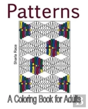 Patterns: A Coloring Book For Adults