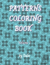Patterns Coloring Book Volume 1