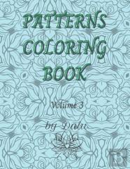 Patterns Coloring Book Volume 3