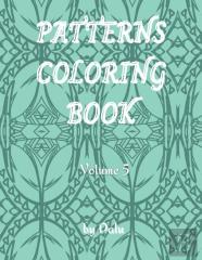 Patterns Coloring Book Volume 5