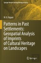 Patterns In Past Settlements: Geospatial Analysis Of Imprints Of Cultural Heritage On Landscapes