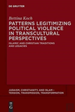 Bertrand.pt - Patterns Legitimizing Political Violence In Transcultural Perspectives
