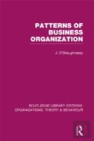 Patterns Of Business Organization (Rle: Organizations)