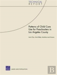 Patterns Of Child Care Use For Preschoolers In Los Angeles C