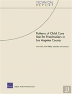 Bertrand.pt - Patterns Of Child Care Use For Preschoolers In Los Angeles C