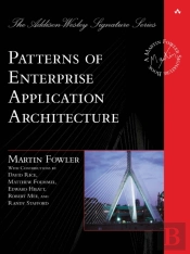 Patterns Of Enterprise Application Architecture