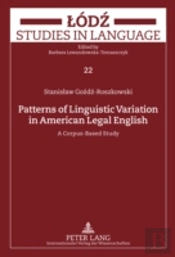 Patterns Of Linguistic Variation In American Legal English