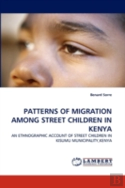 Bertrand.pt - Patterns Of Migration Among Street Children In Kenya