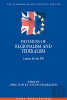 Patterns Of Regionalism And Federalism