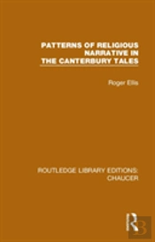 Patterns Of Religious Narrative In The Canterbury Tales