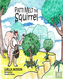Bertrand.pt - Patti Melt The Squirrel