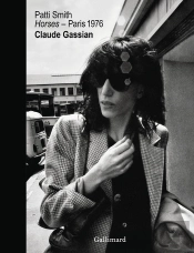 Patti Smith : Horses, Paris 1976