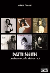 Patti Smith - La Reine Non-Conformiste Du Rock