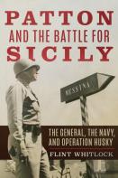 Patton And The Battle For Sicily