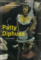 Patty Diphusa e Outros Textos