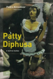 Patty Diphusa e Outros Textos