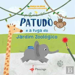 Bertrand.pt - Patudo e a Fuga do Jardim Zoológico
