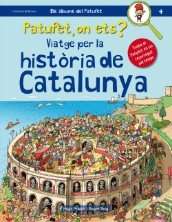 Bertrand.pt - Patufet, On Ets? Viatge Per La Història De Catalunya