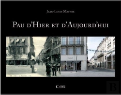 Bertrand.pt - Pau D'Hier Et D'Aujourd'Hui